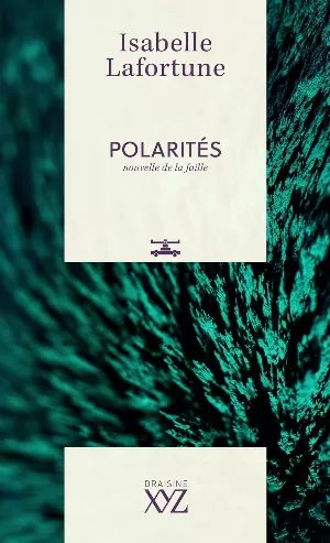 Isabelle Lafortune – Polarites : Nouvelle de la faille